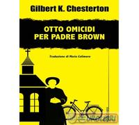 9788832783001 Gilbert Keith Chesterton Otto omicidi per padre Brown Homo Scriven