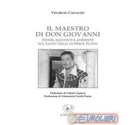 9788832940541 Vincenzo Castaldo Il maestro di don Giovanni. Storie, racconti e a