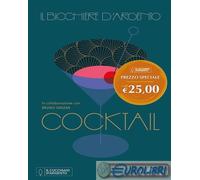 9788833334240 A.A.V.V. Il Bicchiere d'argento. Cocktail Editoriale Domus