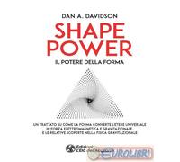 9788833362823 A. Dan Davidson Shape power. Il potere della forma L'Età dell'Acqu