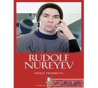 9788833539867 Sergio Trombetta Rudolf Nurejev Lindau