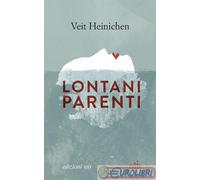 9788833574486 HEINICHEN LONTANI PARENTI E/O