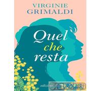Libri Virginie Grimaldi - Quel Che Resta