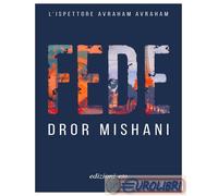FEDE. L'ISPETTORE AVRAHAM - MISHANI DROR A. - E/O
