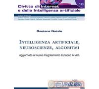 Libri Natale Gaetana - Intelligenza Artificiale, Neuroscienze, Algoritmi. Aggior