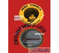 9788833895451 Angela Davis Cinquant'anni di lotte. Interviste Minimum Fax