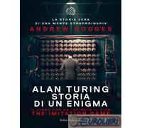 9788833926575 Andrew Hodges Alan Turing. Storia di un enigma Bollati Boringhieri
