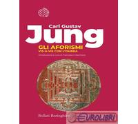 9788833945941 Carl Gustav Jung Gli aforismi. Vis-à-vis con l'ombra Bollati Borin