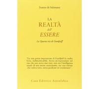 La realtà dell'essere. La quarta via di Gurdjieff