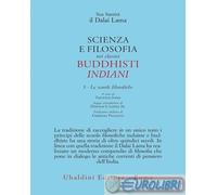 Scienza e filosofia nei classici buddhisti indiani. Le scuole filosofiche (Vol. 3)