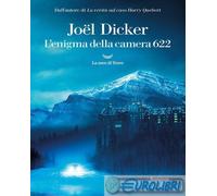9788834608777 Joël Dicker L'enigma della camera 622 La nave di Teseo