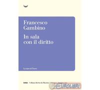 9788834615904 GAMBINO IN SALA CON IL DIRITTO LA NAVE DI TESEO