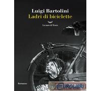 9788834619032 Luigi Bartolini Ladri di biciclette La nave di Teseo