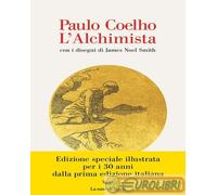 9788834619803 Paulo Coelho L'alchimista. Ediz. illustrata La nave di Teseo
