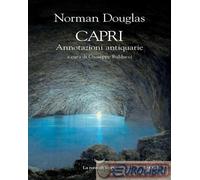 9788834621240 Norman Douglas Capri. Annotazioni antiquarie La nave di Teseo