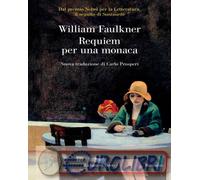 9788834621387 William Faulkner Requiem per una monaca Carlo Prosperi