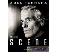 9788834622452 Abel Ferrara Scene La nave di Teseo