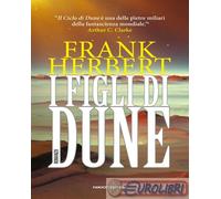 I figli di Dune. Il ciclo di Dune. Vol. 3