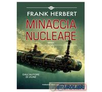 MINACCIA NUCLEARE - HERBERT FRANK - Fanucci