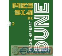 9788834747568 Frank Herbert Messia di Dune. Il ciclo di Dune. Nuova ediz.. Vol.
