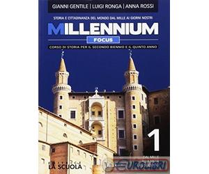 9788835048251 GENTILE RONGA ROSSI MILLENNIUM FOCUS LA SCUOLA SCOLAS.