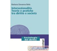 9788835106722 Barbara Giovanna Bello Intersezionalità. Teorie e pratiche tra dir