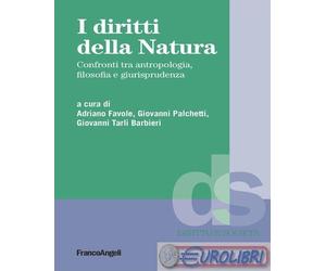 9788835161356 A.A.V.V. I diritti della natura. Confronti tra antropologia, filos