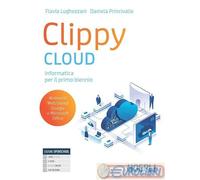 9788836007646 CLIPPY CLOUD. PER IL PRIMO BIENNIO DELLE HOEPLI SCOLASTICO FLAVIA