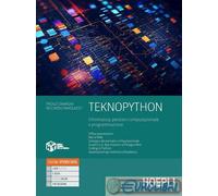 9788836007868 TEKNOPYTHON. INFORMATICA, PENSIERO COMPU HOEPLI SCOLASTICO PAOLO C