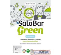 9788836012442 SALABAR GREEN. LABORATORIO DI SALA-BAR E HOEPLI SCOLASTICO OSCAR G