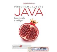 9788836018123 Claudio De Sio Cesari Programmazione Java. Nuove tecniche e paradi