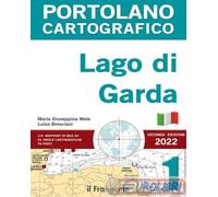 9788836101269 Luisa Bresciani Lago di Garda. Portolano cartografico. Vol. 1 Ediz