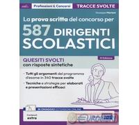 La Prova Scritta Del Concorso Per 587 Dirigenti Scolastici. Quesiti Svolti Con R