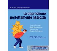 9788836251254 Margaret Robinson Rutherford La depressione perfettamente nascosta