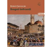 9788836292691 Blent Senocak Sogni infranti Besa muci