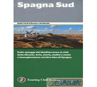 SPAGNA SUD GUIDA VERDE TCI 2019 - AA.VV. - TOURING