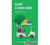 9788836580323 AA.VV. GOLF E NON SOLO TOURING CLUB