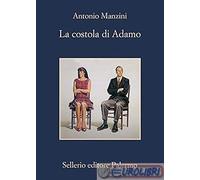 9788838931383 La costola di Adamo Sellerio Editore Palermo Antonio Manzini