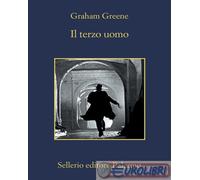 9788838942648 Graham Greene Il terzo uomo Sellerio Editore Palermo