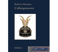 9788838946806 Robert Menasse L'allargamento Sellerio Editore Palermo