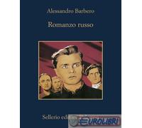 Romanzo russo - Barbero Alessandro