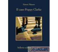 9788838948190 Simon Mason Il caso Poppy Clarke Sellerio Editore Palermo