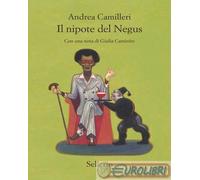 9788838948794 Andrea Camilleri Il nipote del Negus Sellerio Editore Palermo