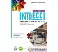 9788839304254 INTRECCI. ANTROPOLOGIA E SOCIOLOGIA. PER MARIETTI SCOLASTICA ELENA