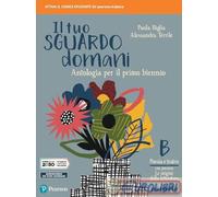 9788839535320 IL TUO SGUARDO DOMANI B CON PERCORSO PARAVIA BIGLIA