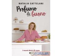 9788839718761 CATTELANI PROFUMO DI BUONO RAI LIBRI