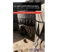 9788840022529 GAETANO MANGIAMELI LE ABITUDINI DELL'ACQUA. ANTROPOLOGIA, A UNICOP