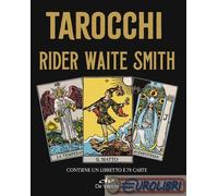 9788841267974 A.V. Tarocchi Rider Waite Smith. Con 78 Carte De Vecchi
