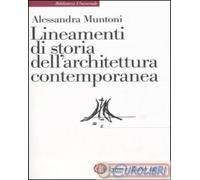 9788842077930 Alessandra Muntoni Lineamenti di storia dell'architettura contempo