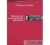 9788842092575 Alfonso Catania Manuale di teoria generale del diritto Laterza
